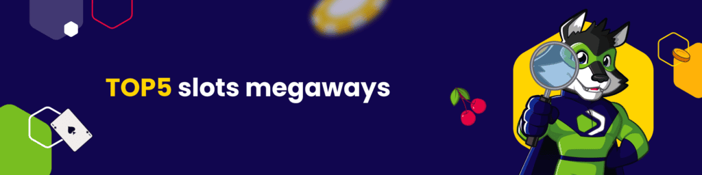 TOP5 slots megaways